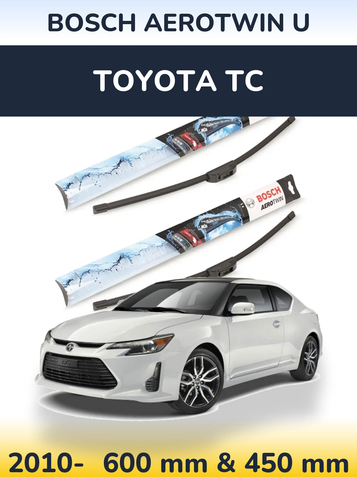 Sada předních stěračů BOSCH AeroTwin U 600 a 450 mm pro Toyota tC 2010-2026