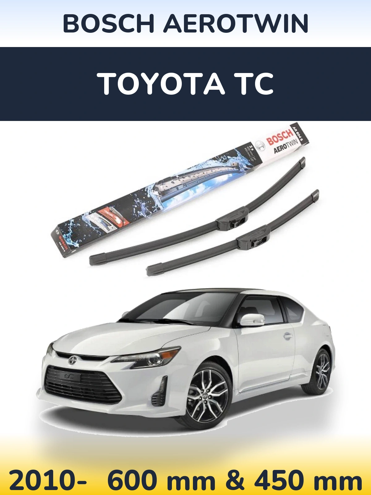 Sada předních stěračů BOSCH AeroTwin 600 a 450 mm pro Toyota tC 2010-2026