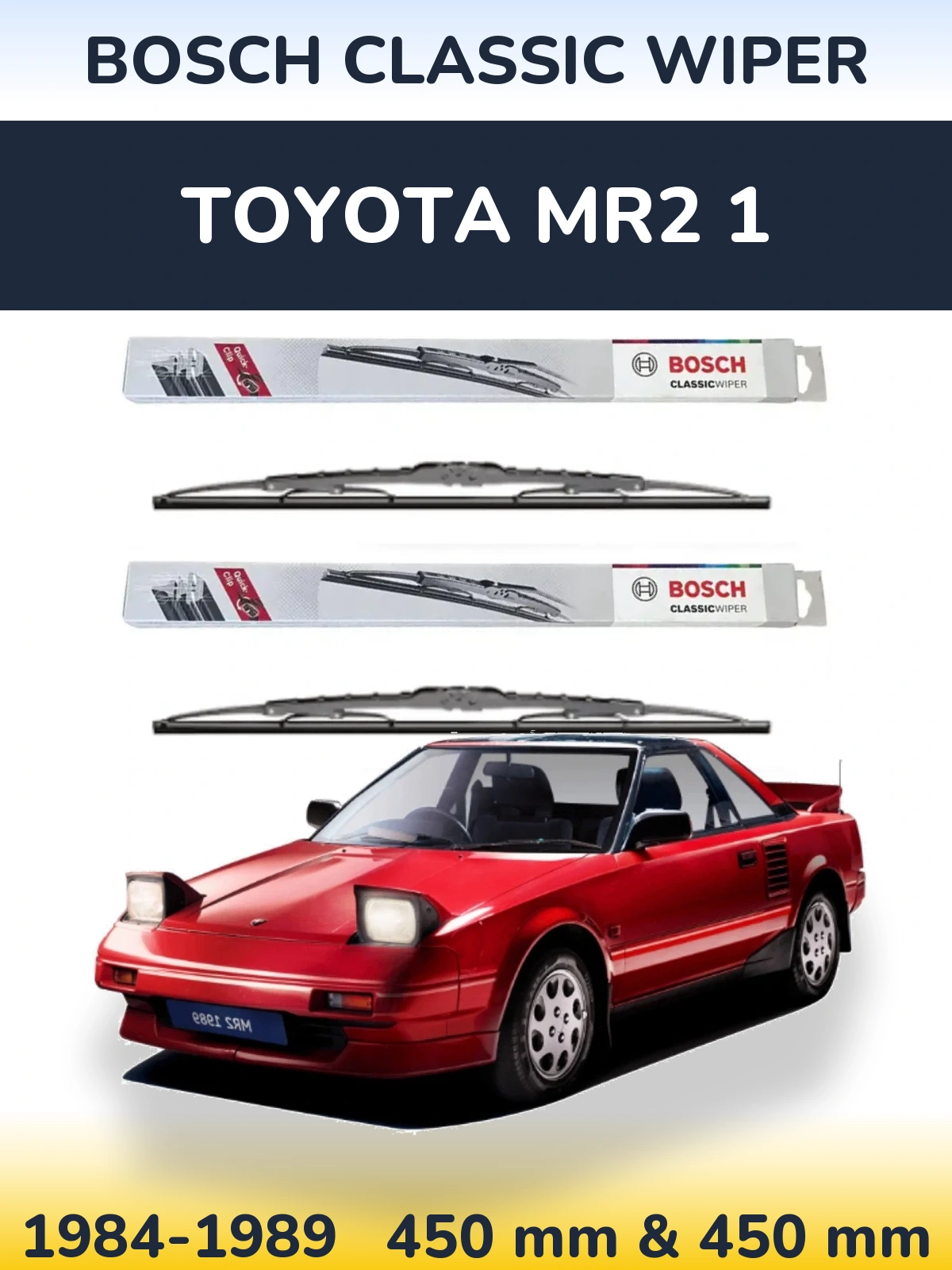 Sada předních stěračů BOSCH Classic Wiper 450 a 450 mm pro Toyota MR2 1 1984-1989