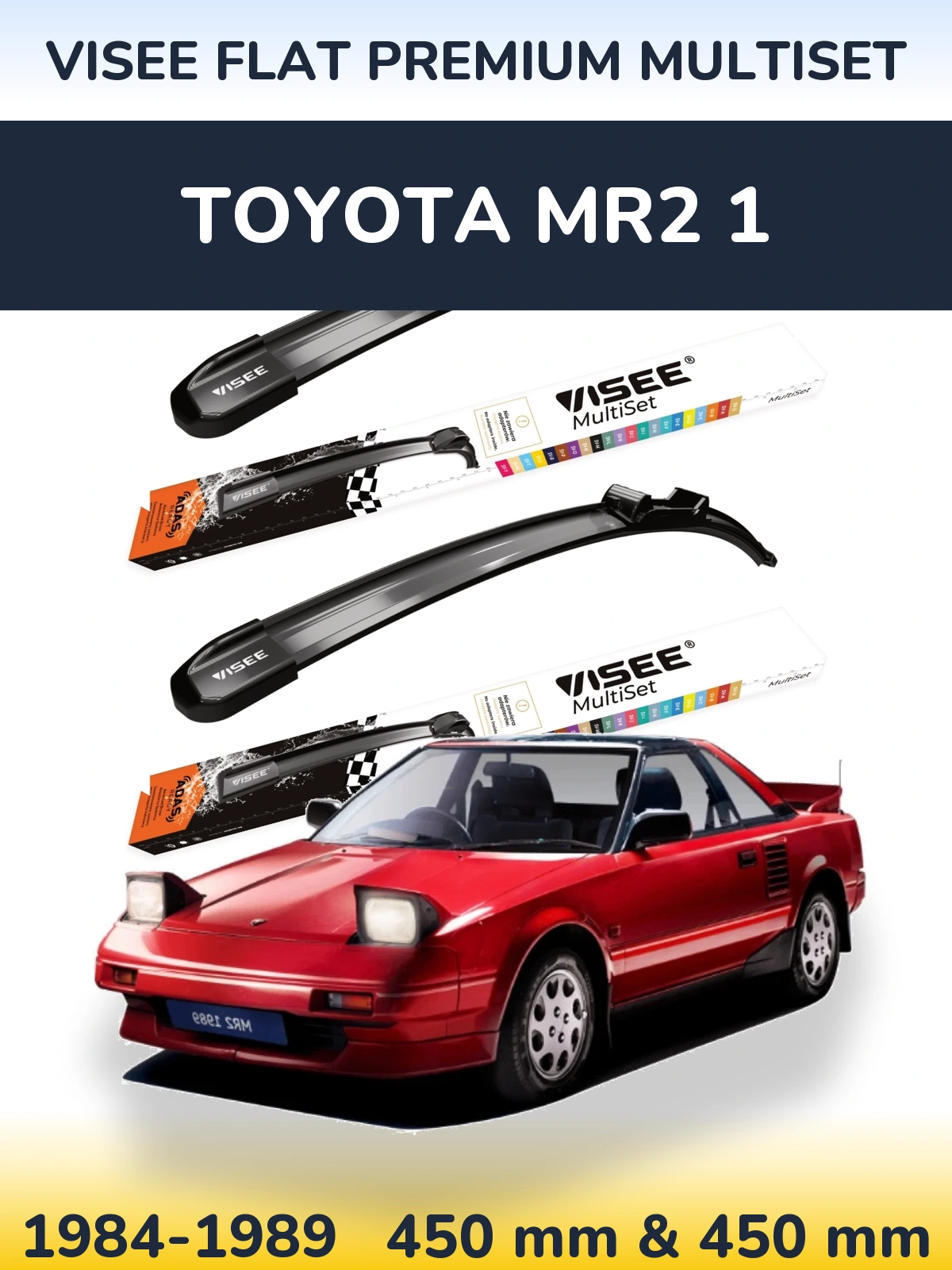 Sada předních stěračů VISEE FLAT PREMIUM MultiSet 450 a 450 mm pro Toyota MR2 1 1984-1989