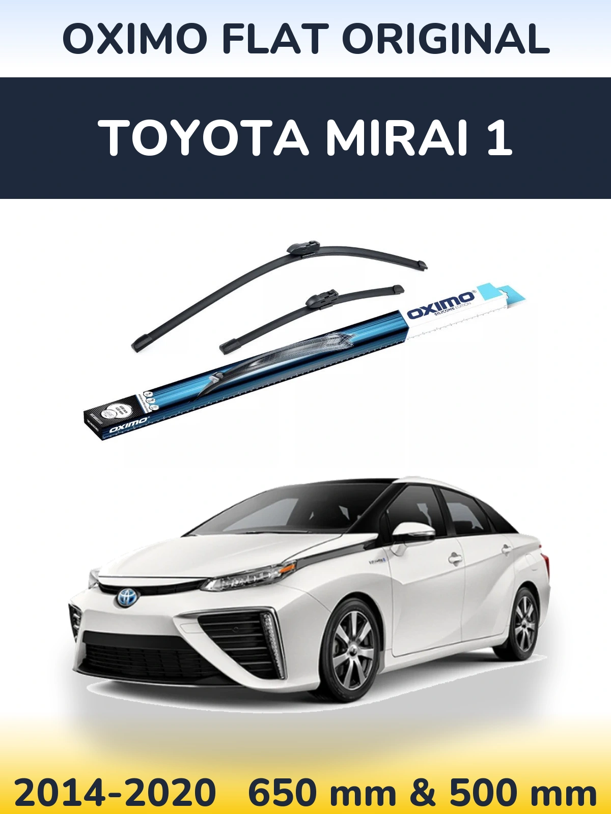 Sada předních stěračů Oximo Flat Original 650 a 500 mm pro Toyota Mirai 1 2014-2020