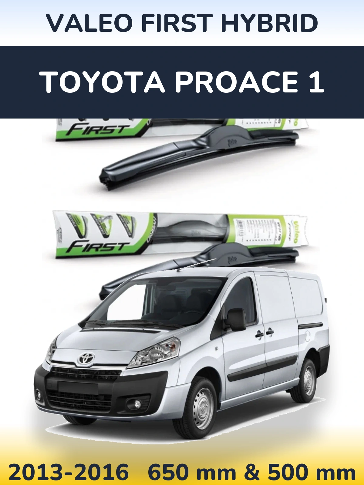 Sada předních stěračů Valeo First Hybrid 650 a 500 mm pro Toyota ProAce 1 2013-2016