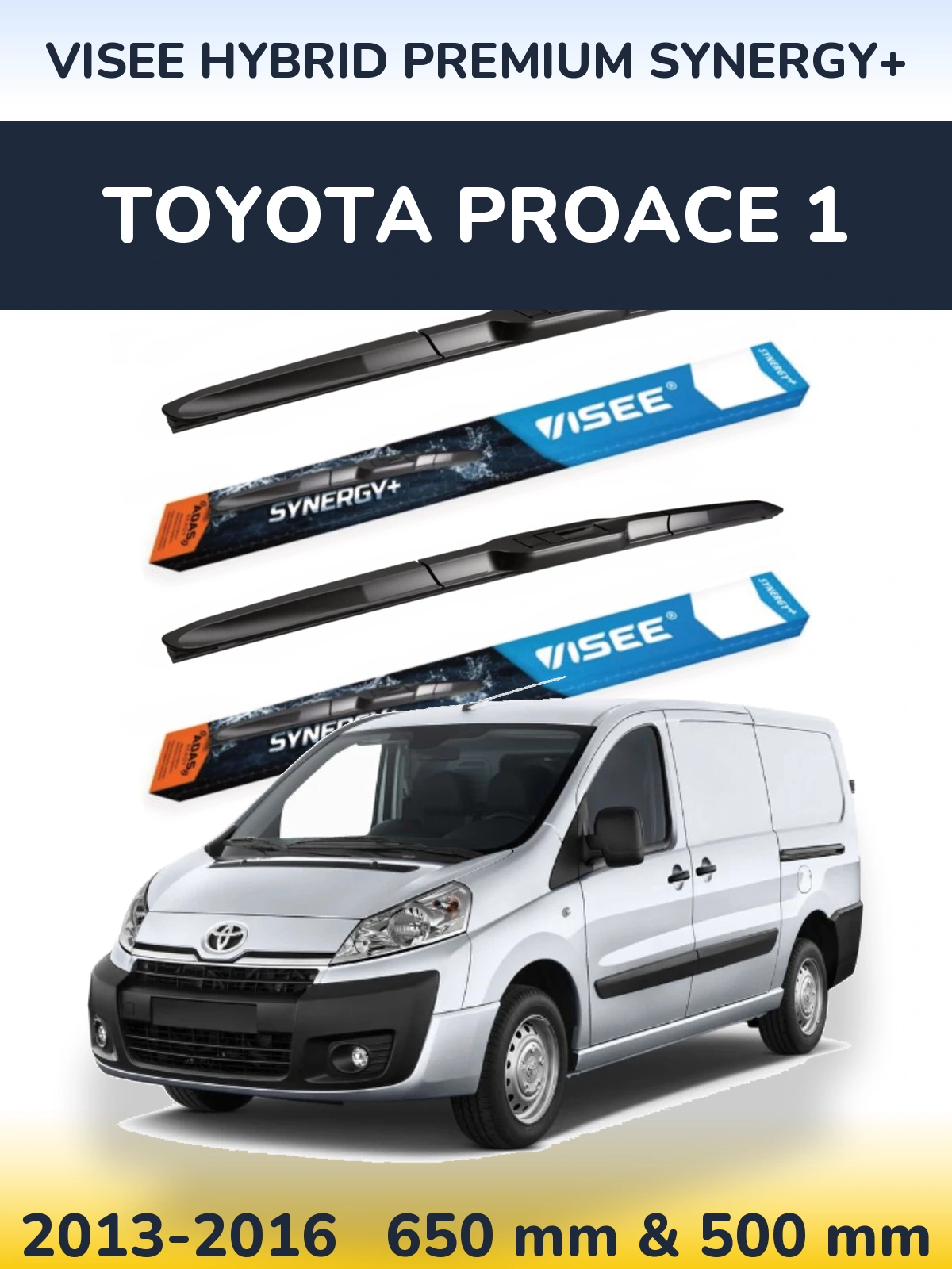 Комплект передніх щіток VISEE HYBRID PREMIUM SYNERGY+ 650 & 500 мм для Toyota ProAce 1 2013-2016