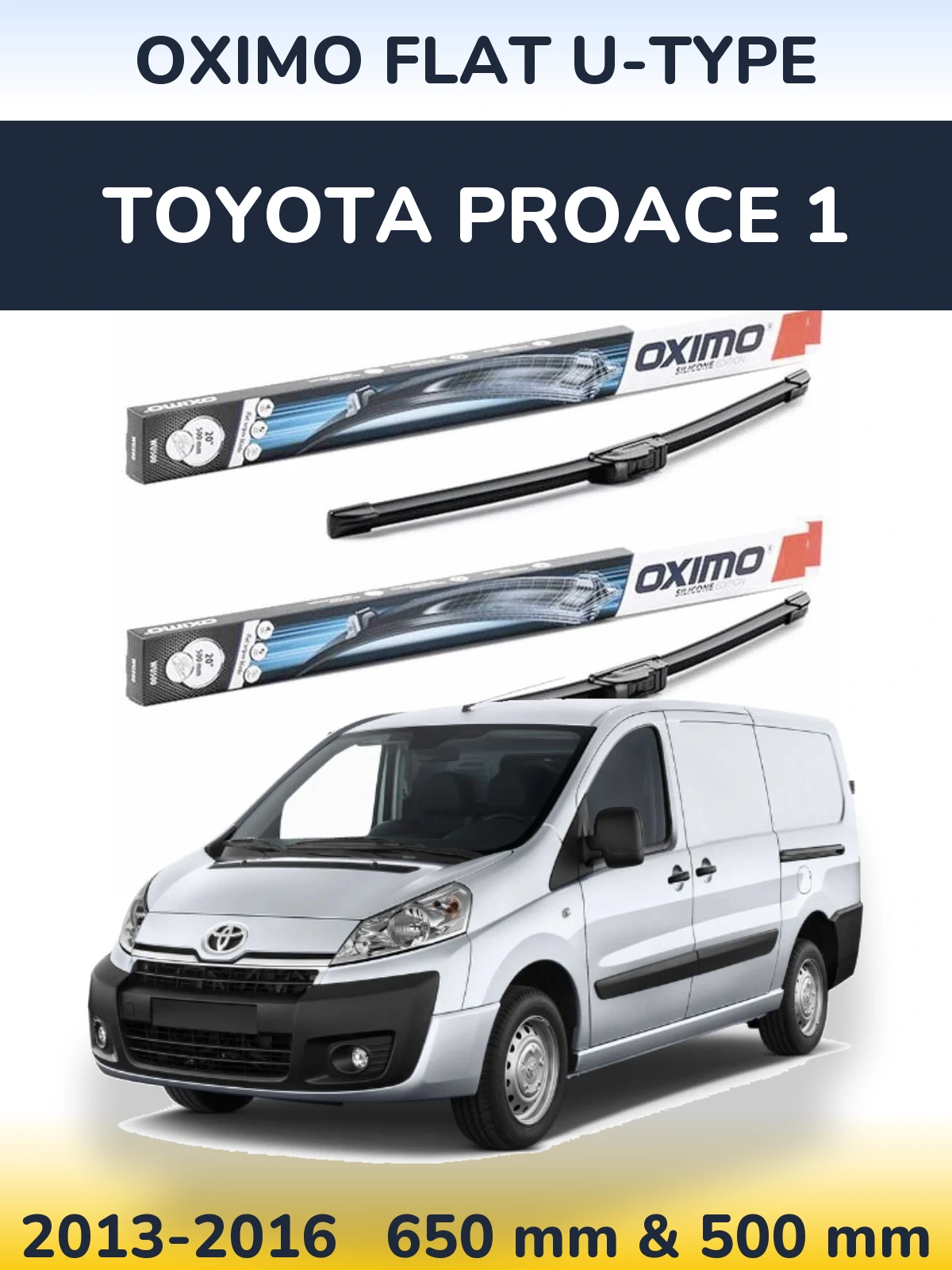 Sada předních stěračů Oximo Flat U-type 650 a 500 mm pro Toyota ProAce 1 2013-2016