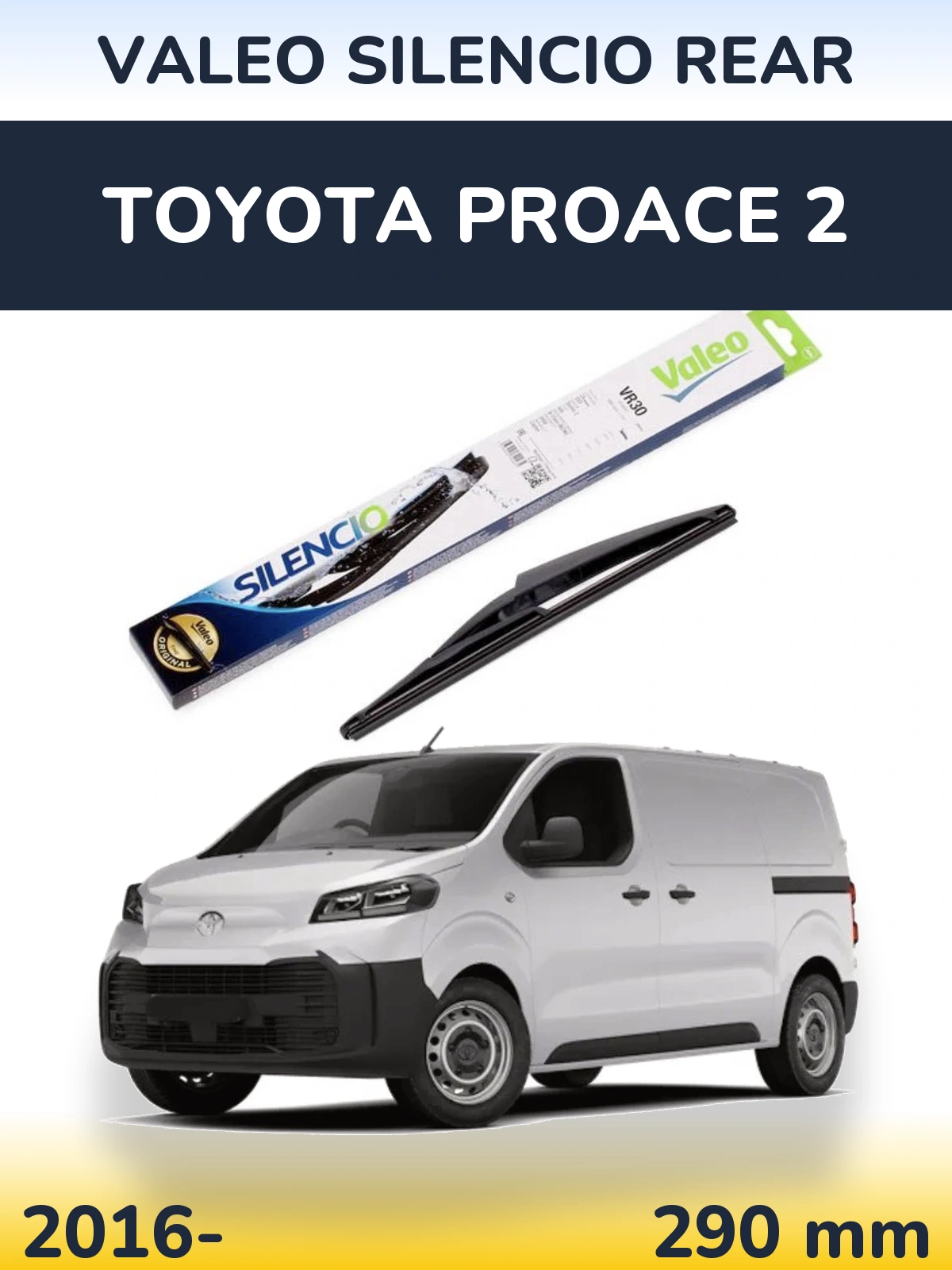 Zadní stěrač Valeo Silencio Rear 290 mm pro Toyota ProAce 2 2016-2026