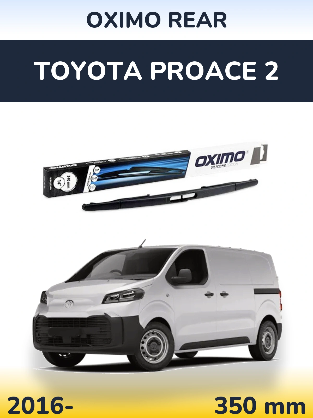 Задня щітка Oximo Rear 350 мм для Toyota ProAce 2 2016-2026