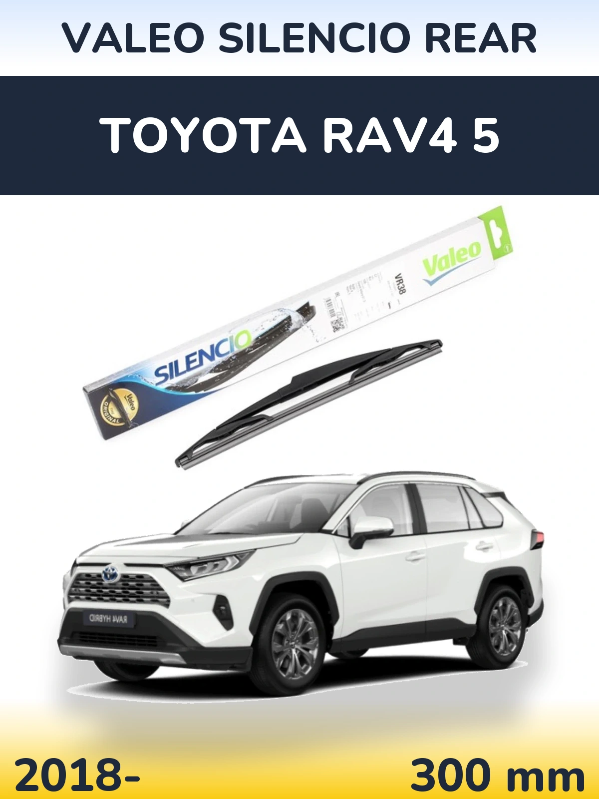 Zadní stěrač Valeo Silencio Rear 300 mm pro Toyota RAV4 5 2018-2026