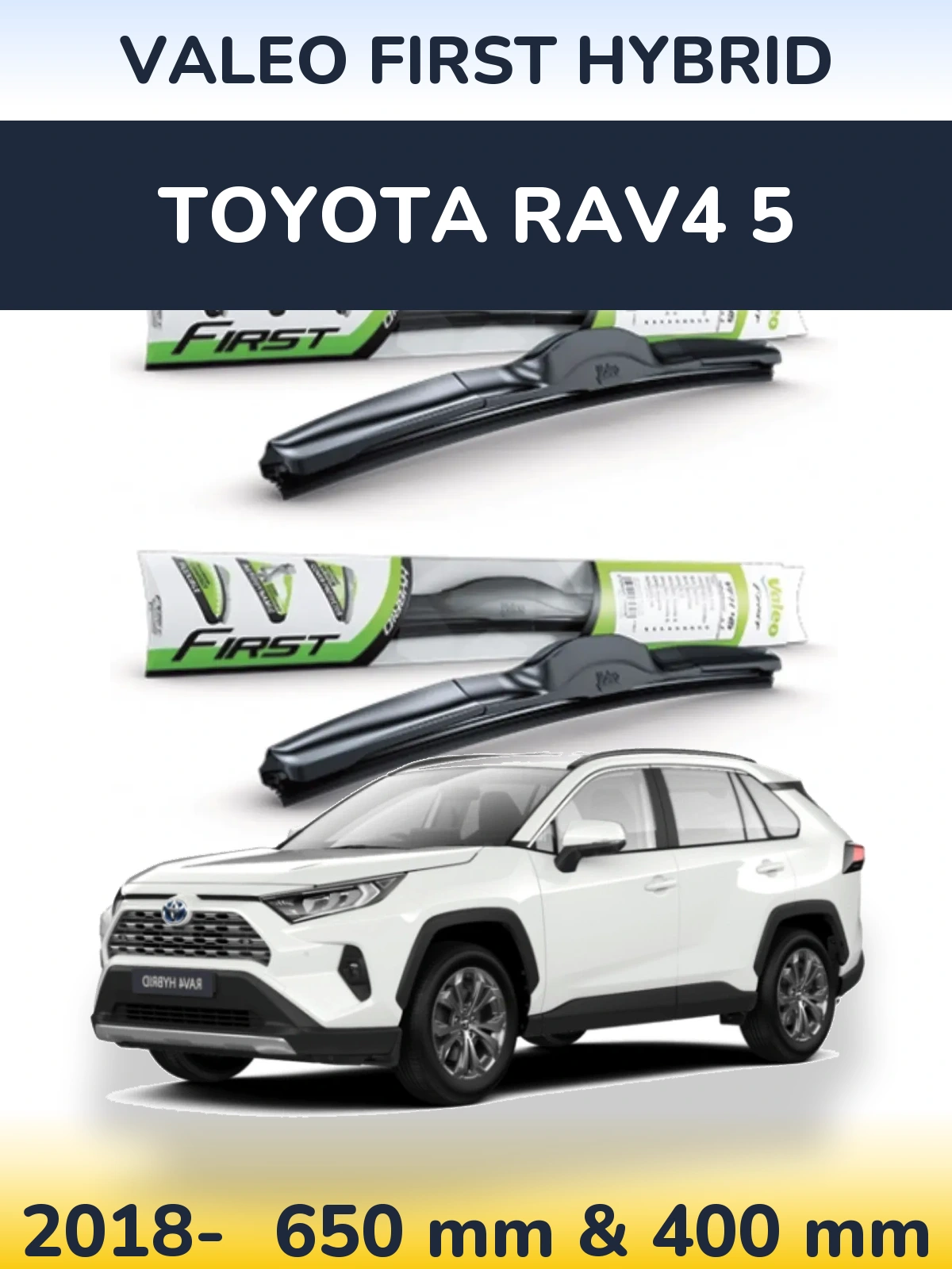 Sada předních stěračů Valeo First Hybrid 650 a 400 mm pro Toyota RAV4 5 2018-2026
