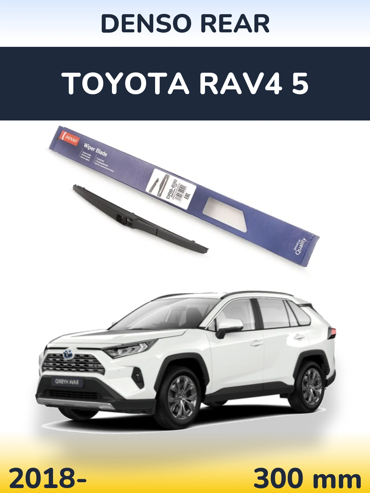 Zadní stěrač Denso Rear 300 mm pro Toyota RAV4 5 2018-2026