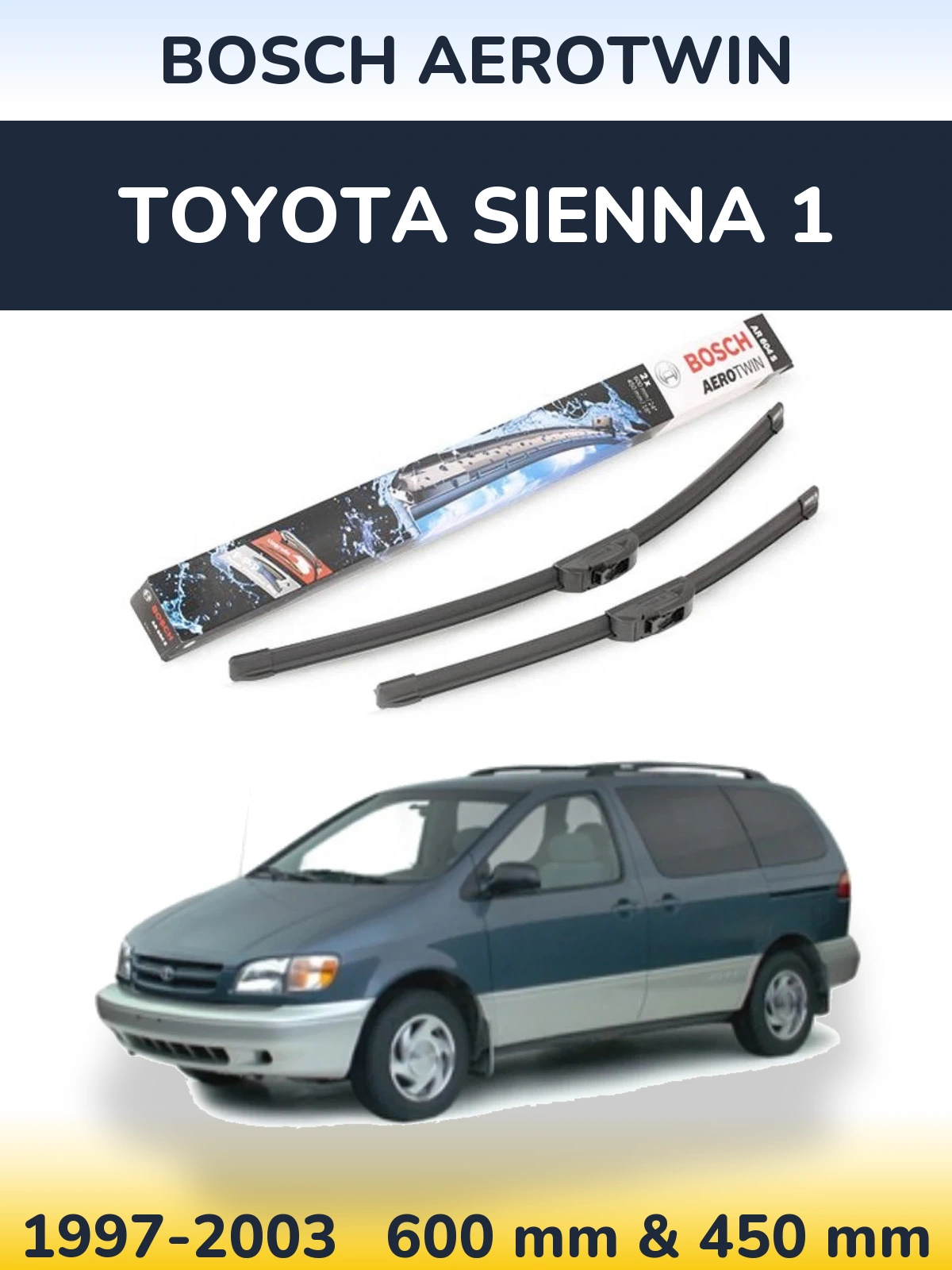 Sada předních stěračů BOSCH AeroTwin 600 a 450 mm pro Toyota Sienna 1 1997-2003