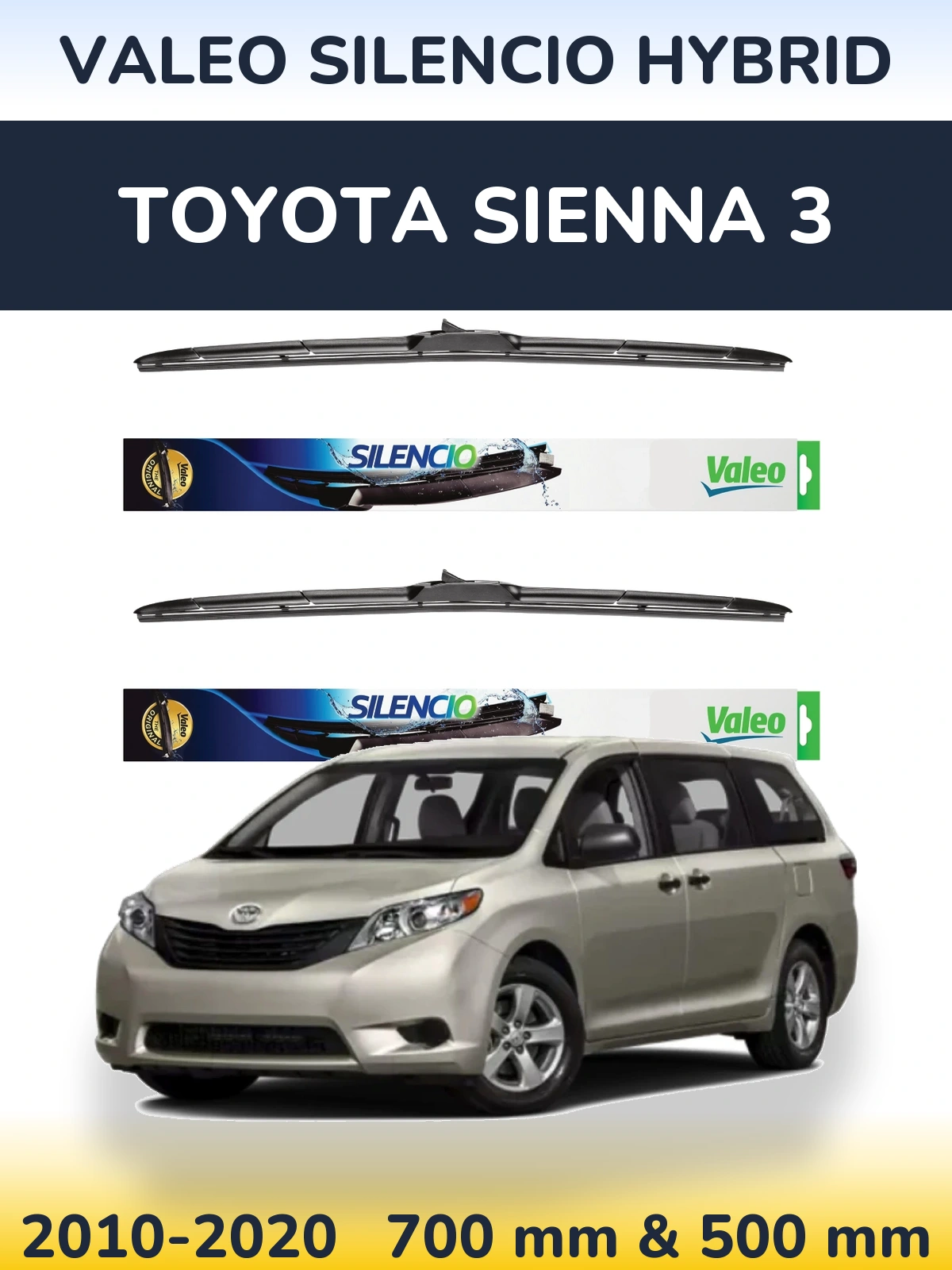 Комплект передніх щіток Valeo Silencio Hybrid 700 & 500 мм для Toyota Sienna 3 2010-2020
