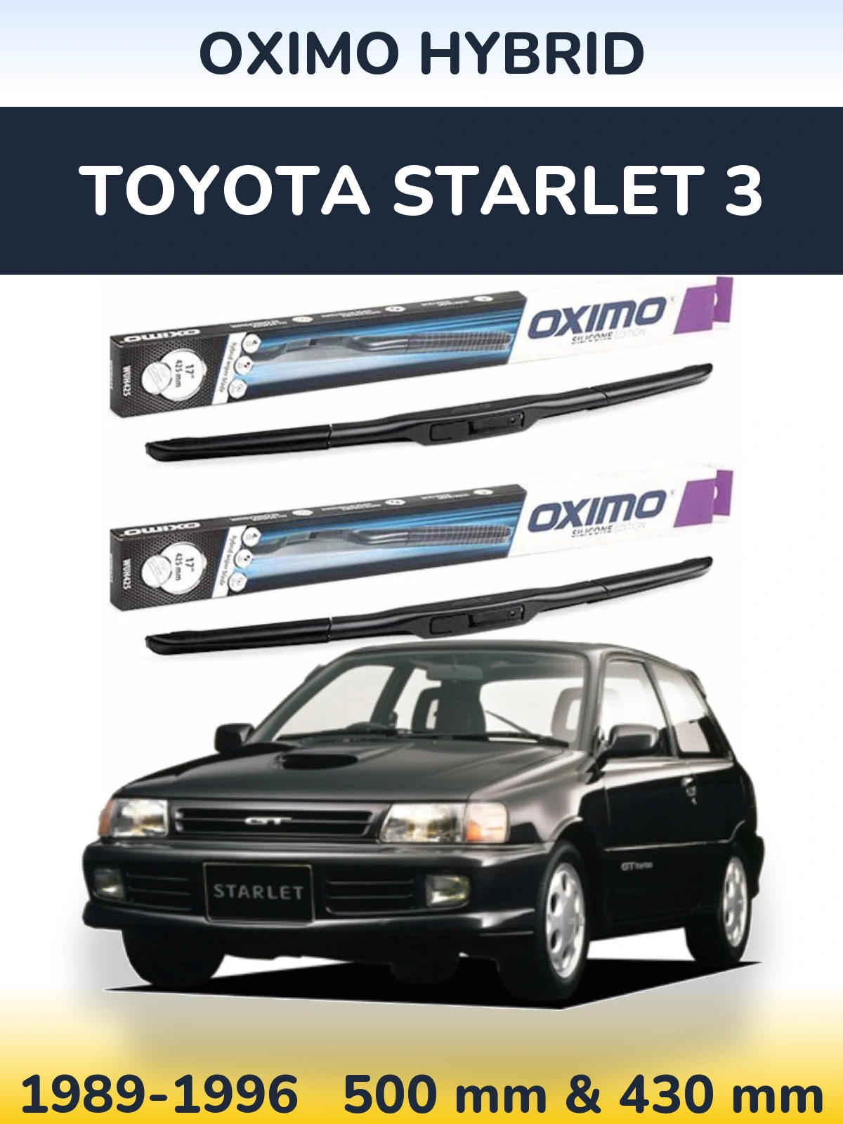 Sada předních stěračů Oximo Hybrid 500 a 430 mm pro Toyota Starlet 3 1989-1996