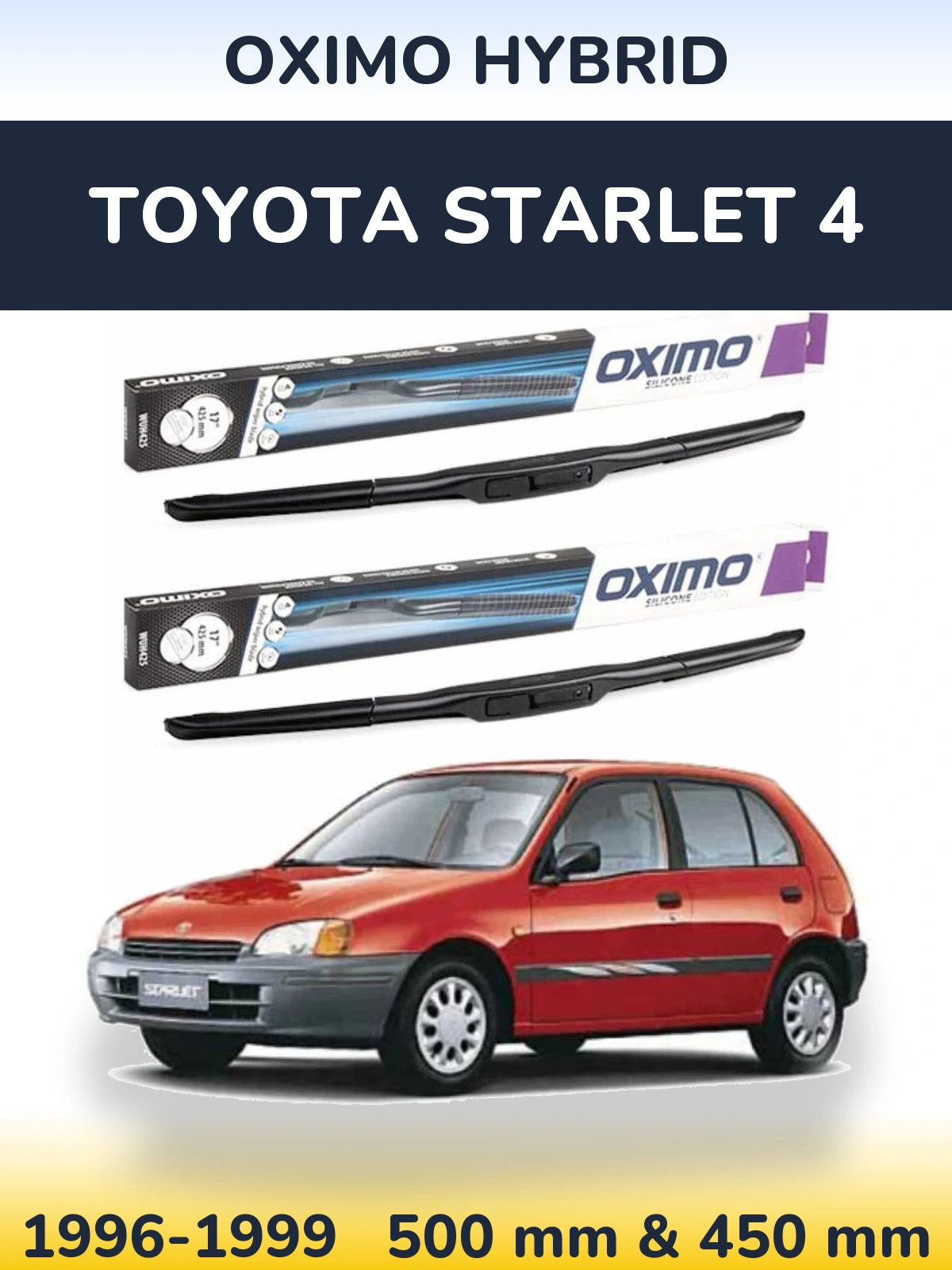 Sada předních stěračů Oximo Hybrid 500 a 450 mm pro Toyota Starlet 4 1996-1999
