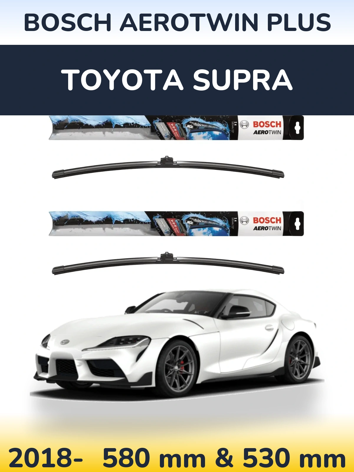 Sada předních stěračů BOSCH AeroTwin Plus 580 a 530 mm pro Toyota Supra 2018-2026