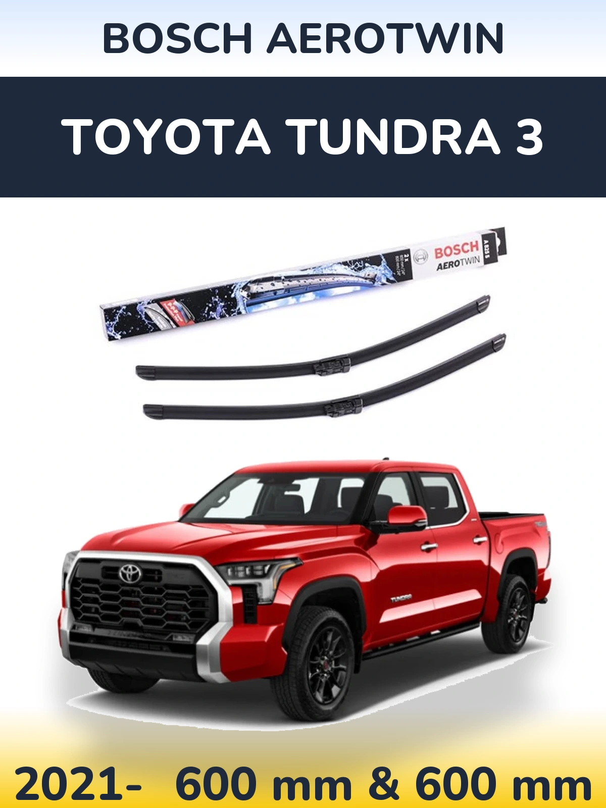 Sada předních stěračů BOSCH AeroTwin 600 a 600 mm pro Toyota Tundra 3 2021-2026
