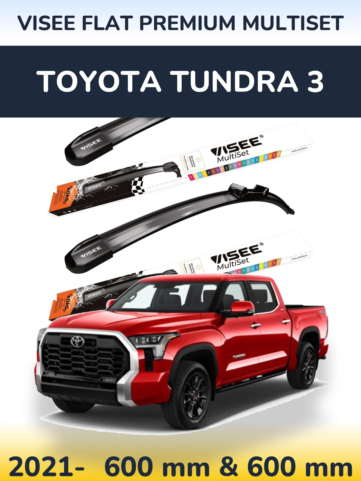 Комплект передніх щіток VISEE FLAT PREMIUM MultiSet 600 & 600 мм для Toyota Tundra 3 2021-2026