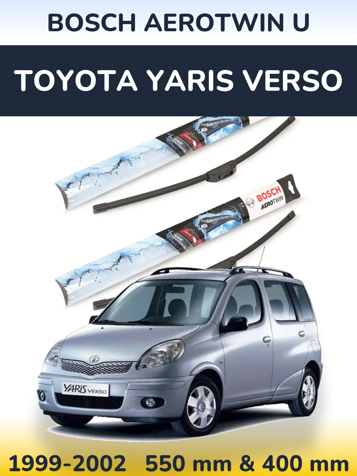Sada předních stěračů BOSCH AeroTwin U 550 a 400 mm pro Toyota Yaris Verso 1999-2002