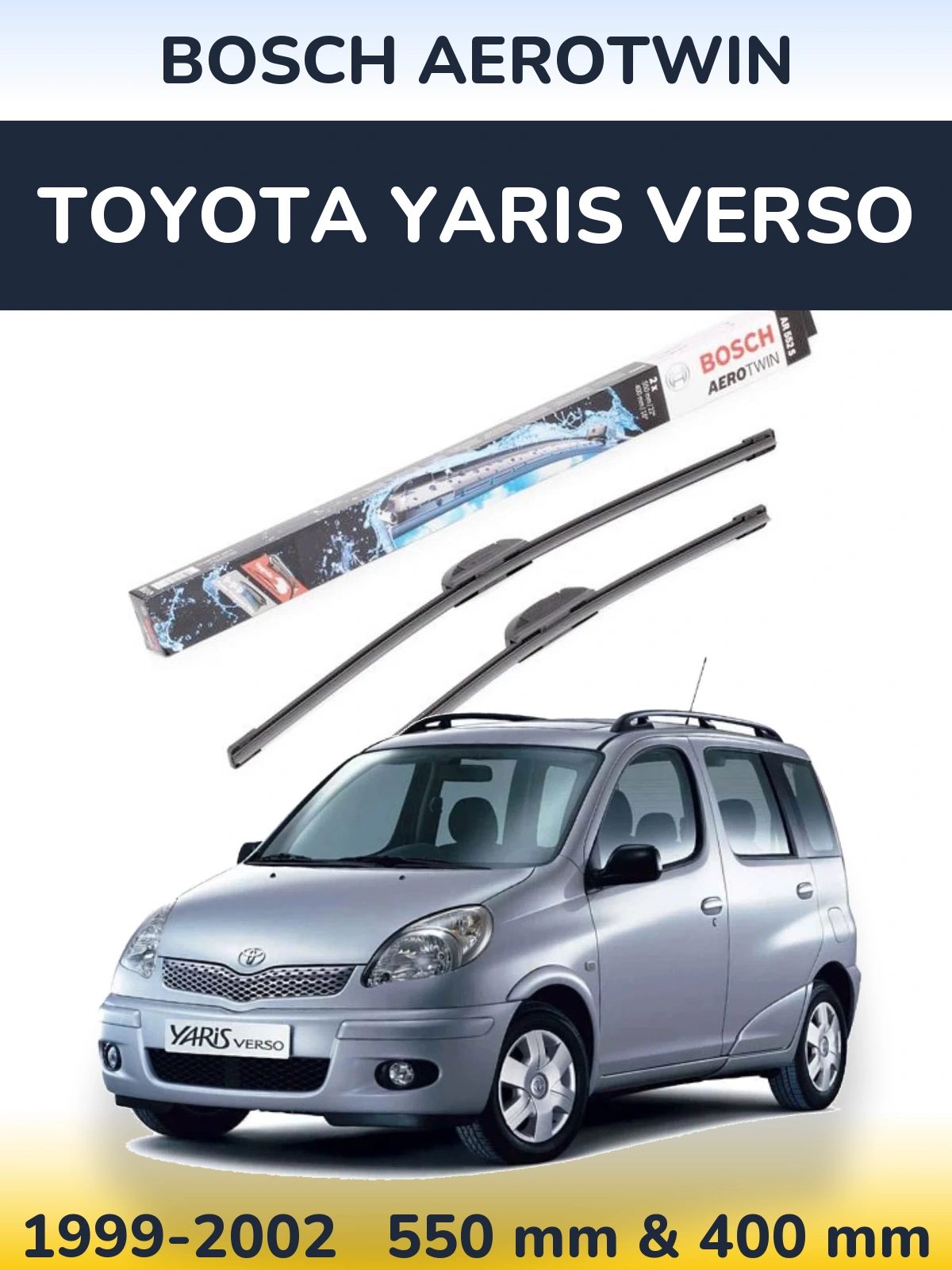 Sada předních stěračů BOSCH AeroTwin 550 a 400 mm pro Toyota Yaris Verso 1999-2002