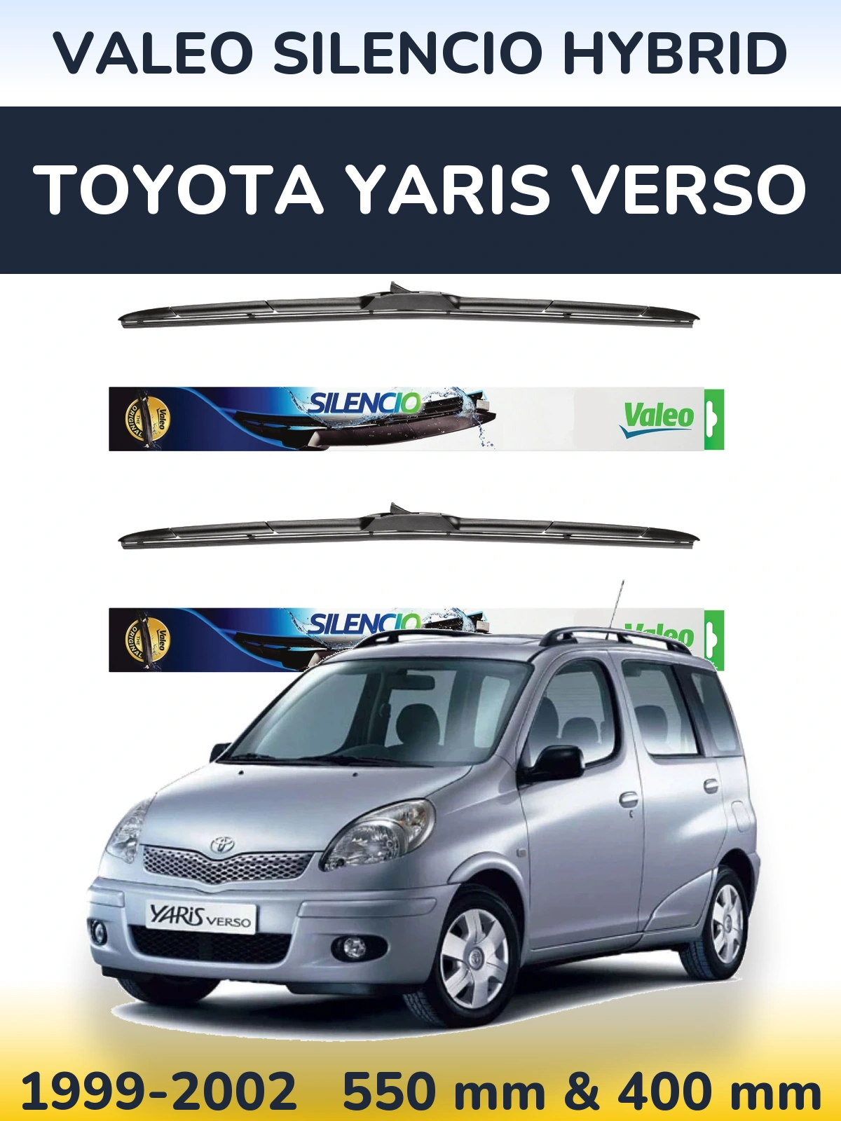Sada předních stěračů Valeo Silencio Hybrid 550 a 400 mm pro Toyota Yaris Verso 1999-2002