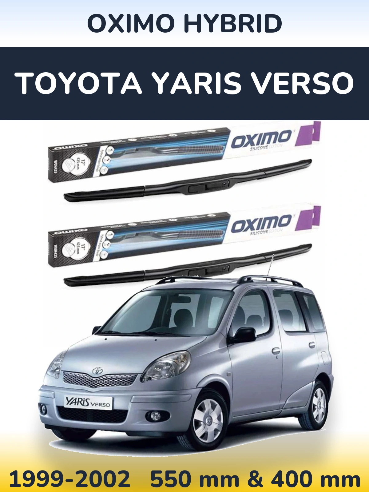 Комплект передніх щіток Oximo Hybrid 550 & 400 мм для Toyota Yaris Verso 1999-2002