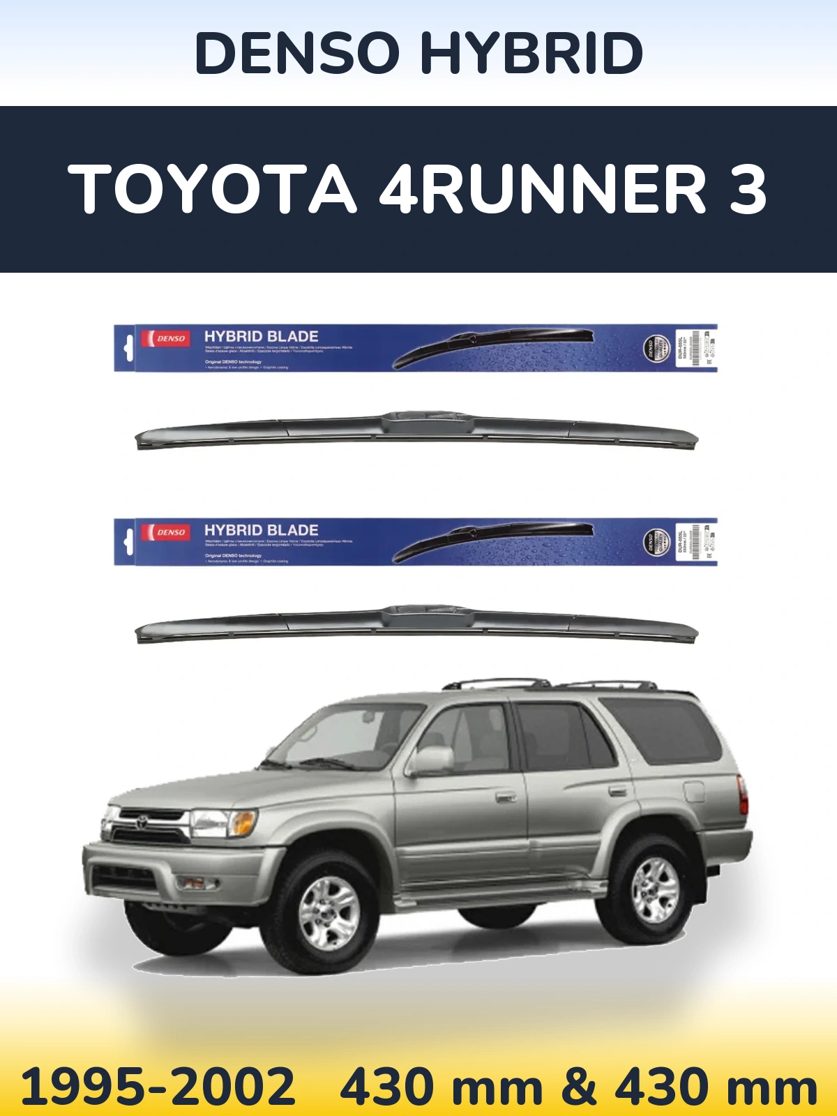 Sada předních stěračů Denso Hybrid 430 a 430 mm pro Toyota 4Runner 3 1995-2002