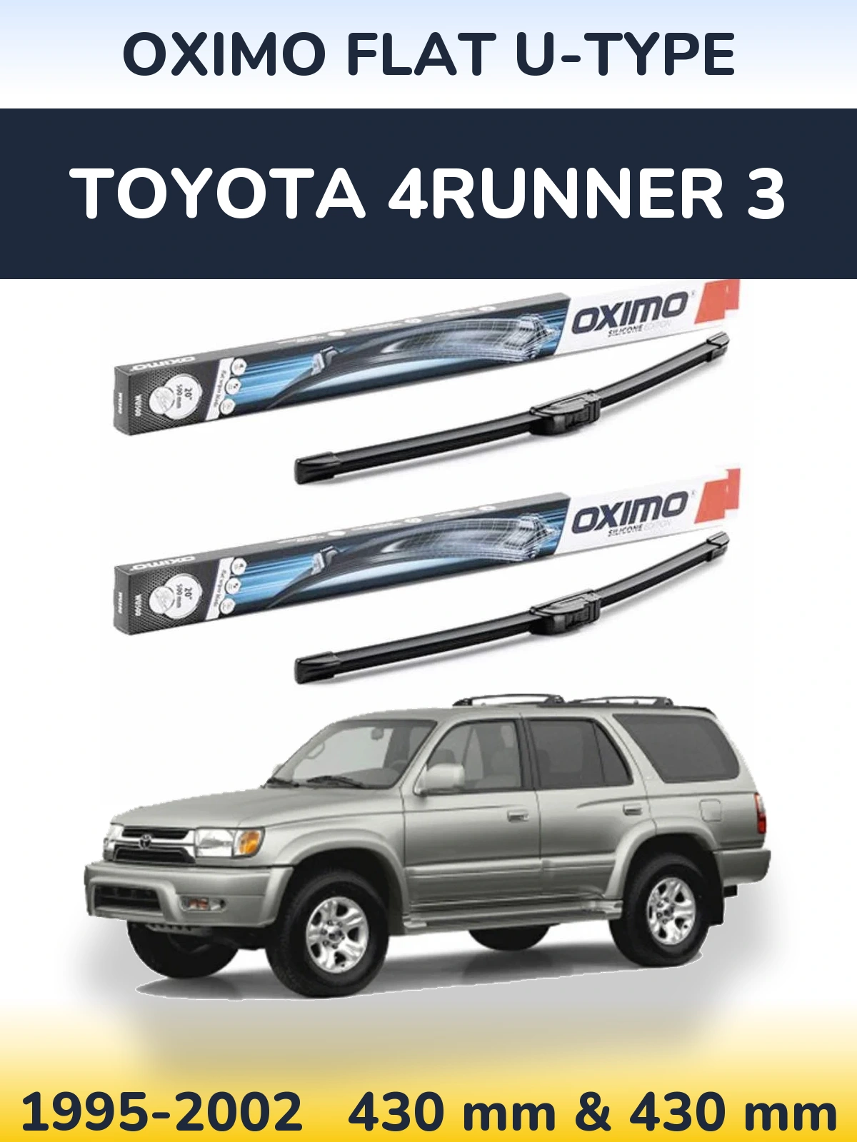 Sada předních stěračů Oximo Flat U-type 430 a 430 mm pro Toyota 4Runner 3 1995-2002