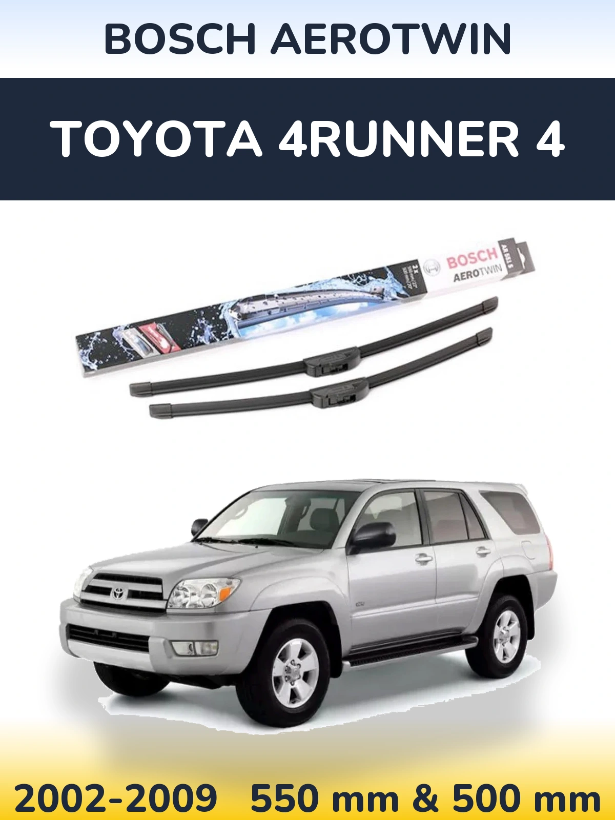 Sada předních stěračů BOSCH AeroTwin 550 a 500 mm pro Toyota 4Runner 4 2002-2009