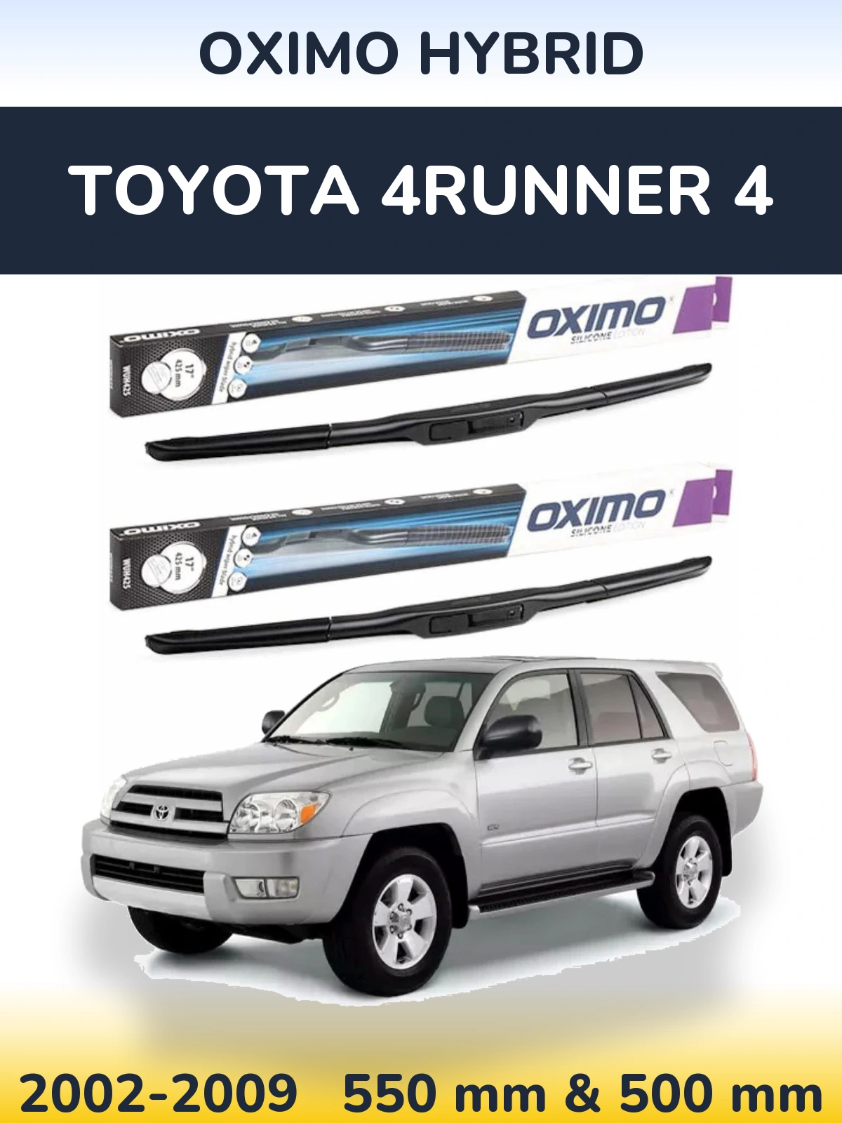 Sada předních stěračů Oximo Hybrid 550 a 500 mm pro Toyota 4Runner 4 2002-2009