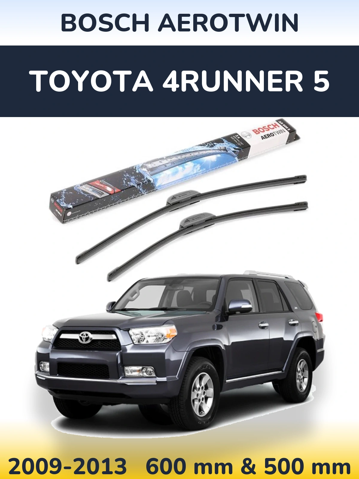 Sada předních stěračů BOSCH AeroTwin 600 a 500 mm pro Toyota 4Runner 5 2009-2013
