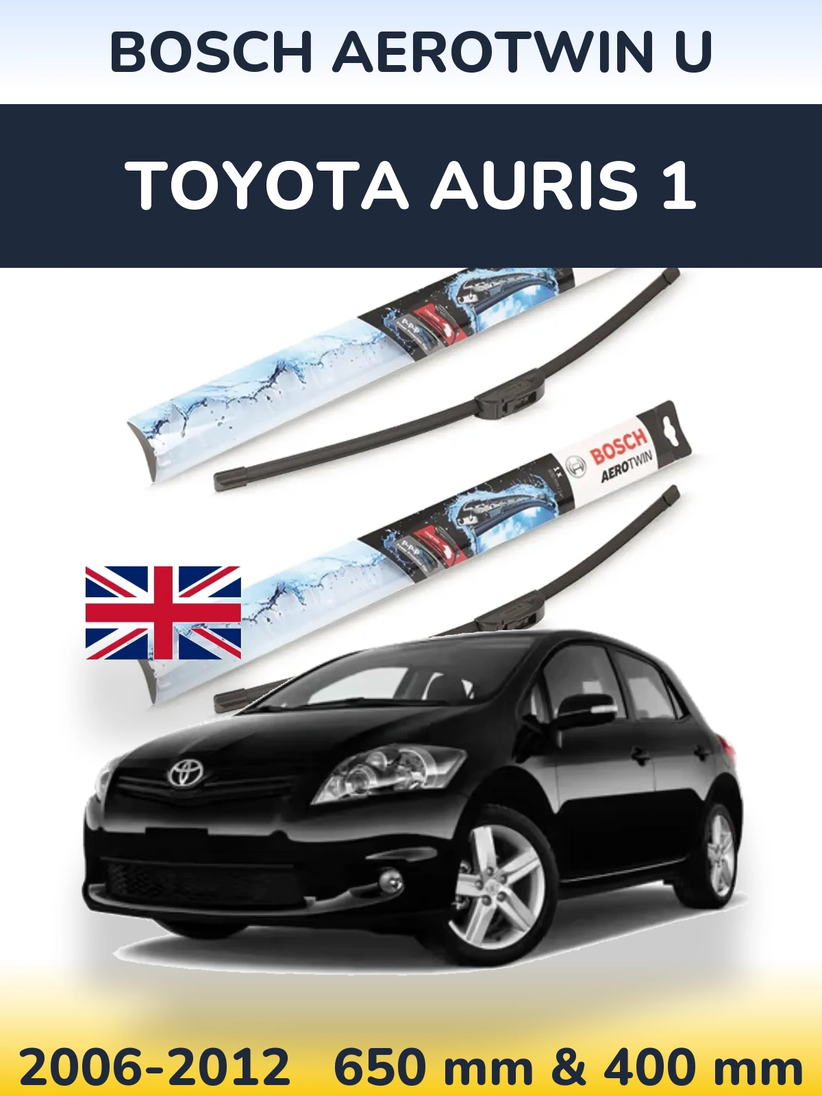 Sada předních stěračů BOSCH AeroTwin U 650 a 400 mm pro Toyota Auris 1 2006-2012