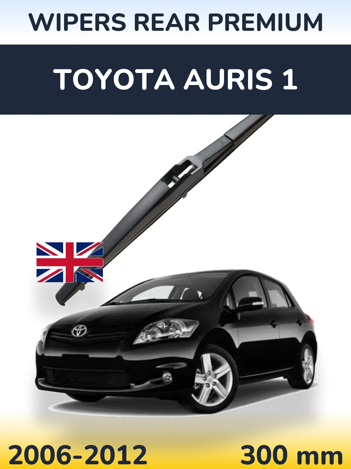 Zadní stěrač WIPERS REAR PREMIUM 300 mm pro Toyota Auris 1 2006-2012