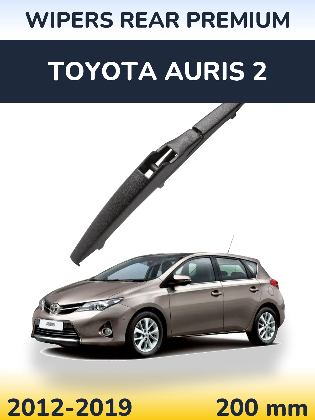 Zadní stěrač WIPERS REAR PREMIUM 200 mm pro Toyota Auris 2 2012-2019