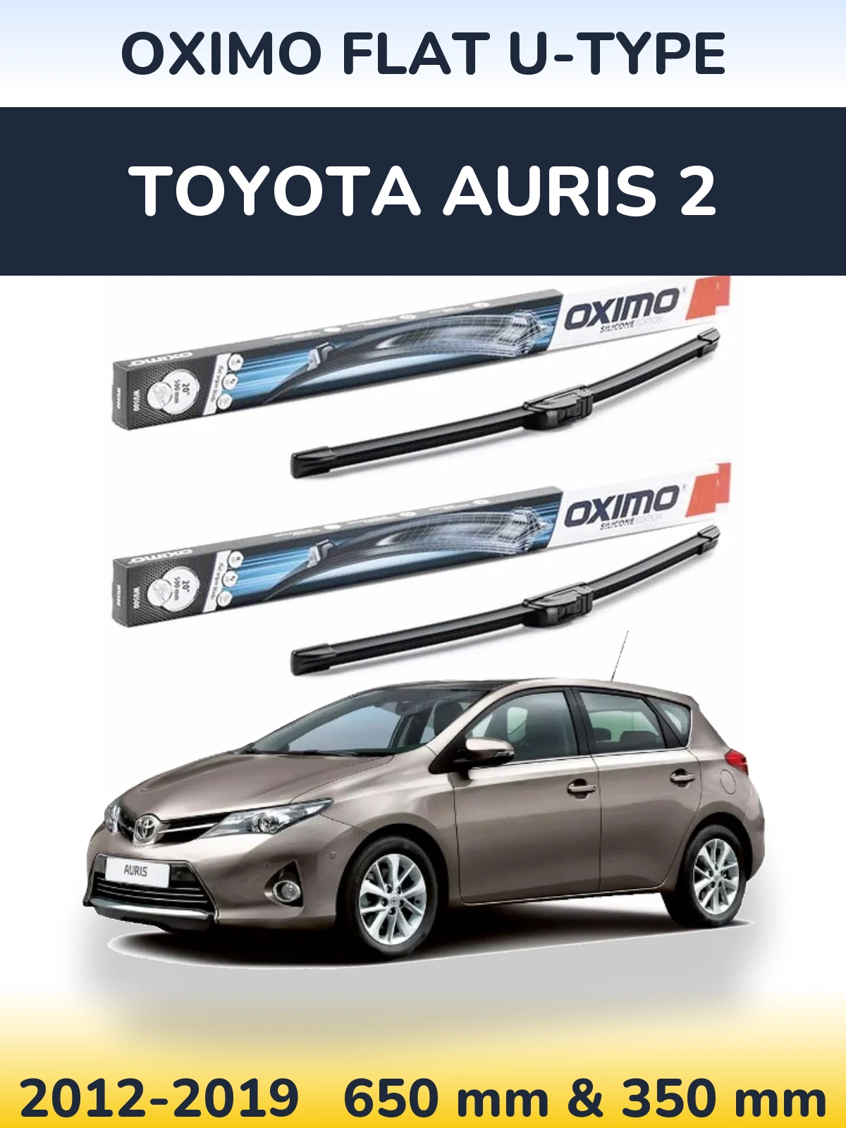 Sada předních stěračů Oximo Flat U-type 650 a 350 mm pro Toyota Auris 2 2012-2019