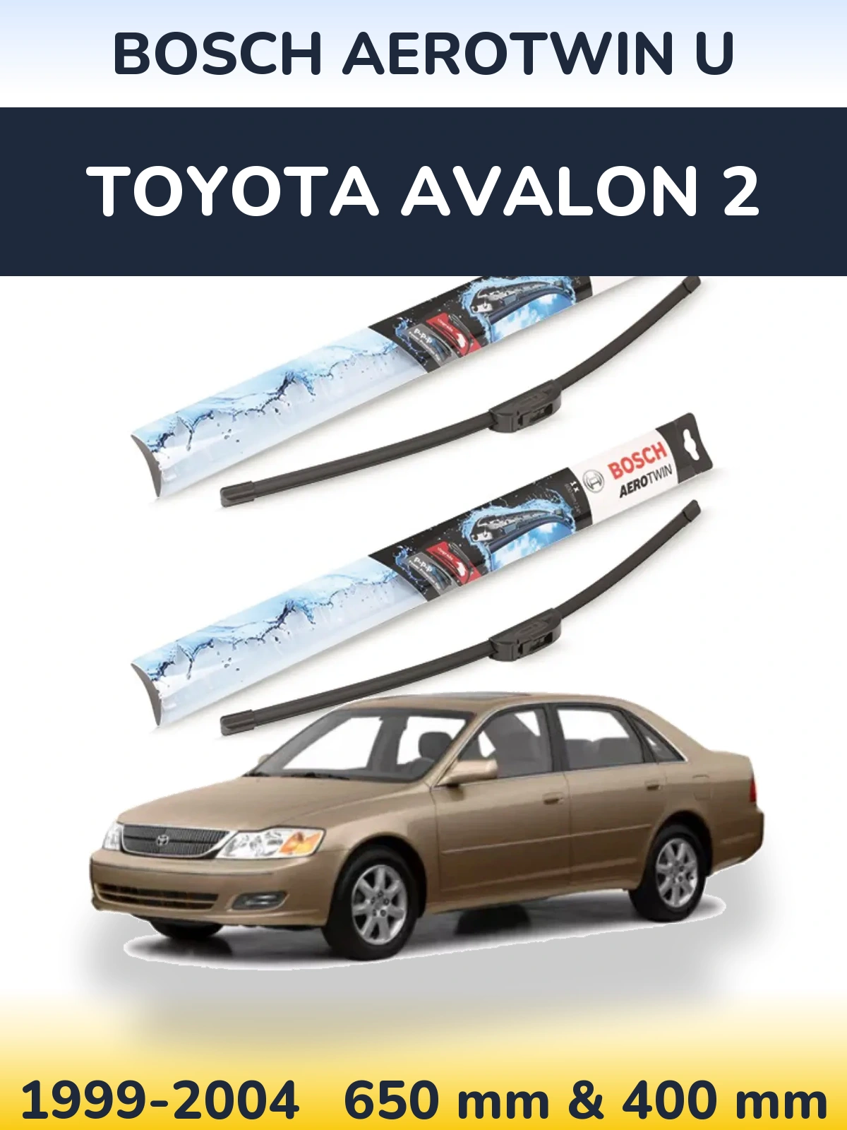 Sada předních stěračů BOSCH AeroTwin U 650 a 400 mm pro Toyota Avalon 2 1999-2004