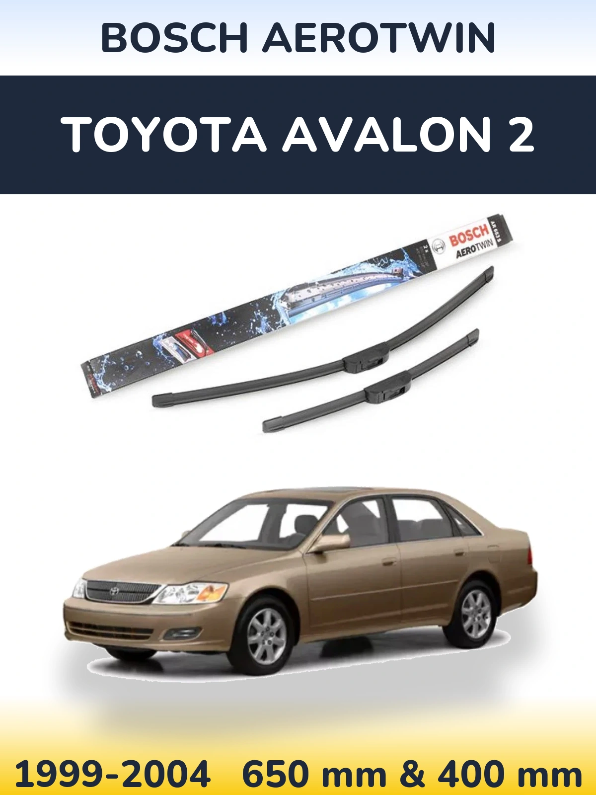Sada předních stěračů BOSCH AeroTwin 650 a 400 mm pro Toyota Avalon 2 1999-2004