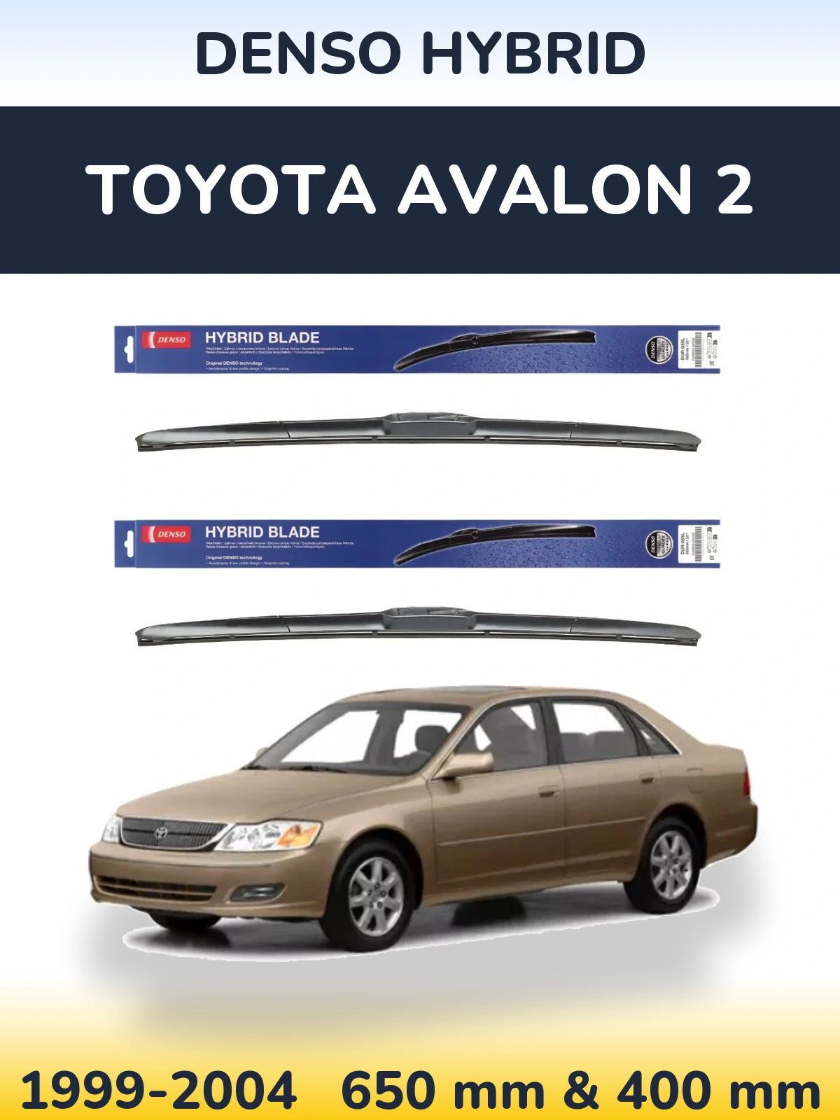 Sada předních stěračů Denso Hybrid 650 a 400 mm pro Toyota Avalon 2 1999-2004