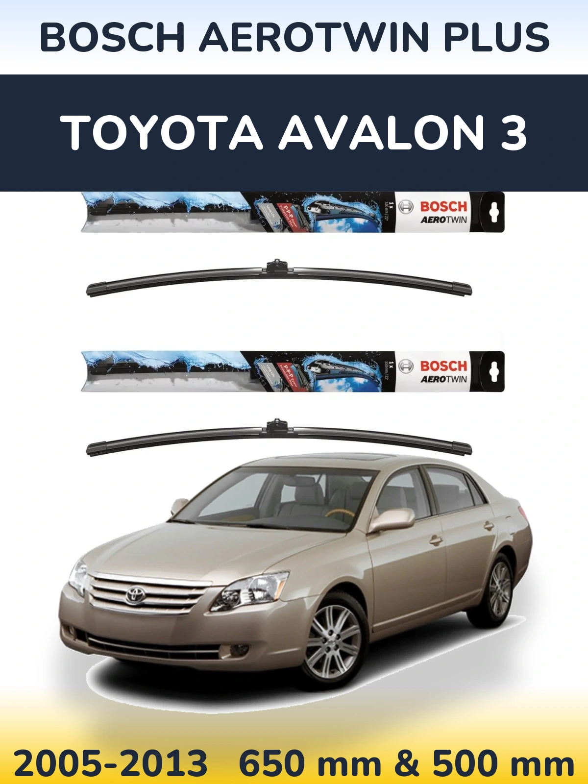 Sada předních stěračů BOSCH AeroTwin Plus 650 a 500 mm pro Toyota Avalon 3 2005-2013