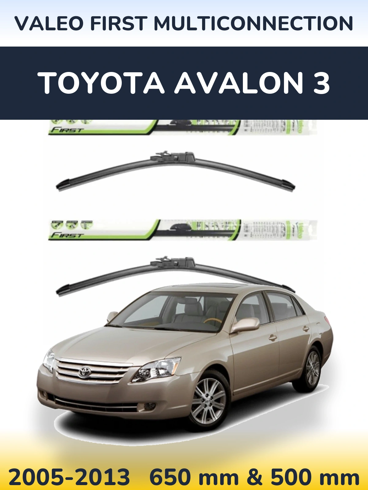 Sada předních stěračů Valeo First MultiConnection 650 a 500 mm pro Toyota Avalon 3 2005-2013
