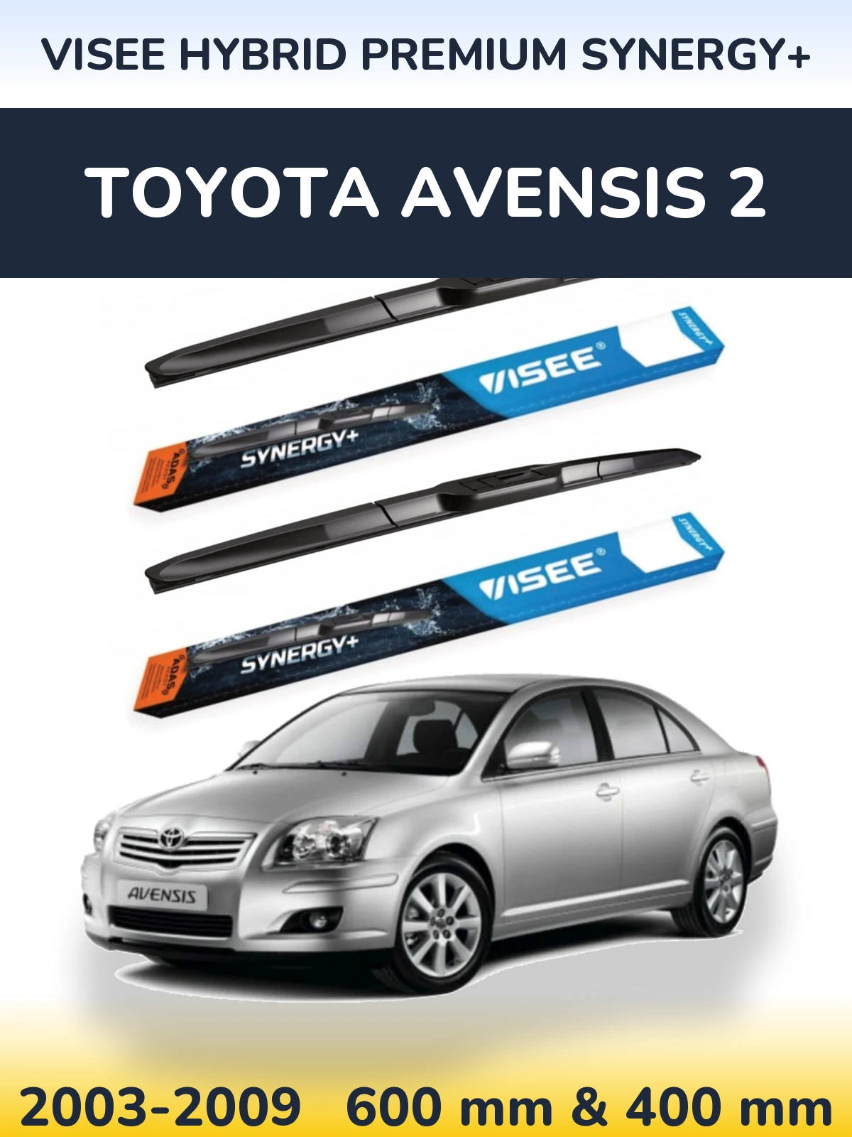 Sada předních stěračů VISEE HYBRID PREMIUM SYNERGY+ 600 a 400 mm pro Toyota Avensis 2 2003-2009