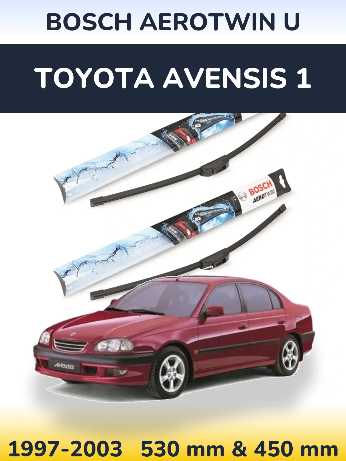 Sada předních stěračů BOSCH AeroTwin U 530 a 450 mm pro Toyota Avensis 1 1997-2003