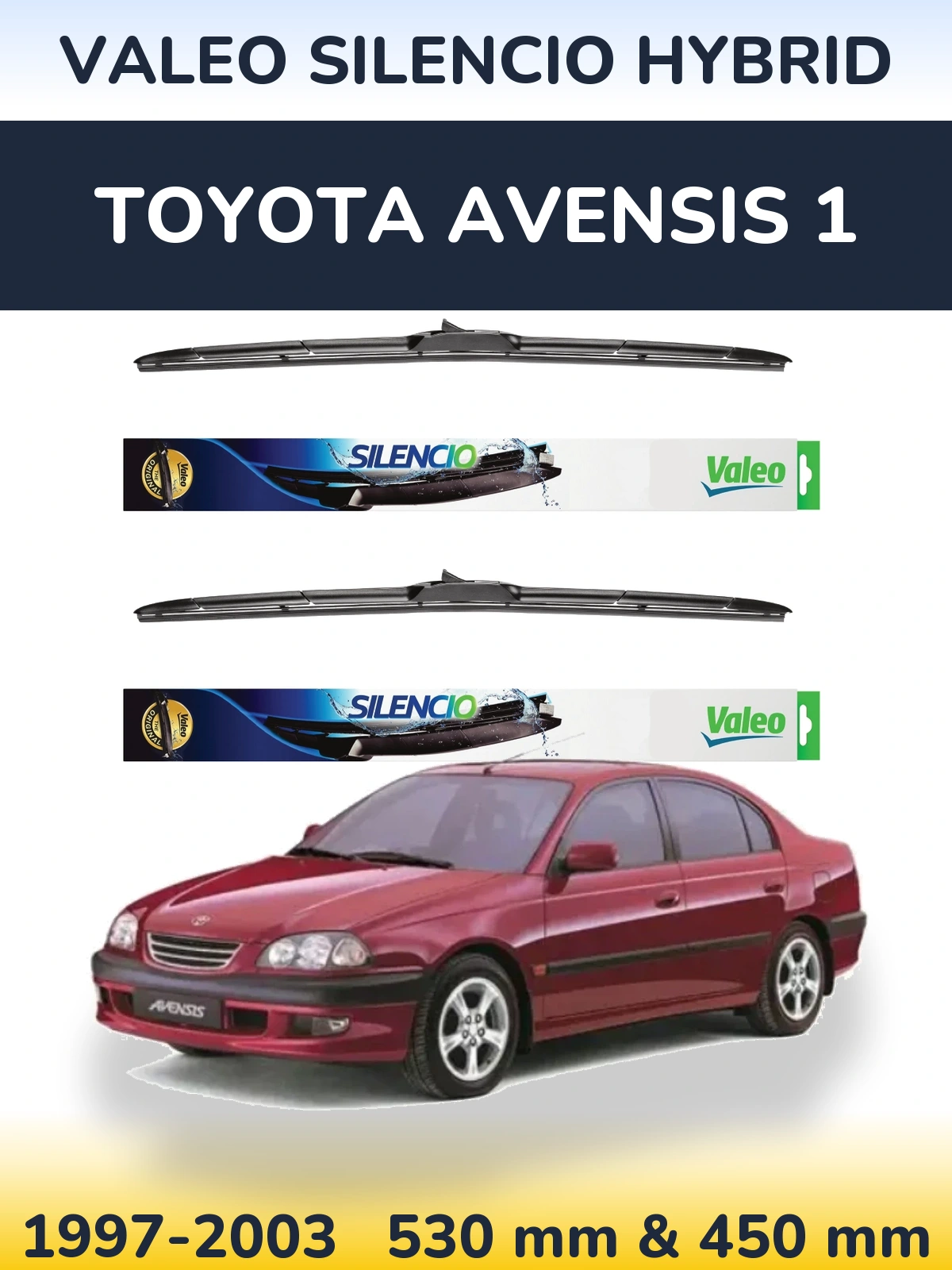 Комплект передніх щіток Valeo Silencio Hybrid 530 & 450 мм для Toyota Avensis 1 1997-2003
