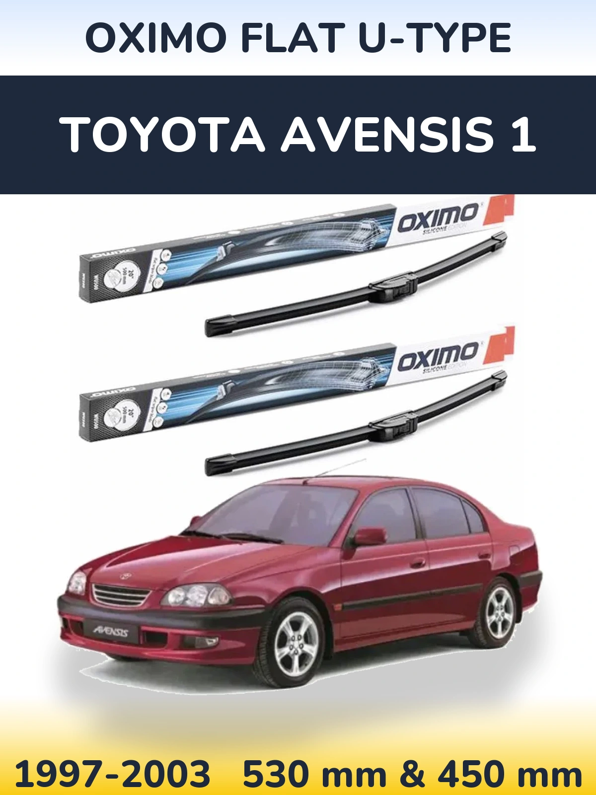 Sada předních stěračů Oximo Flat U-type 530 a 450 mm pro Toyota Avensis 1 1997-2003