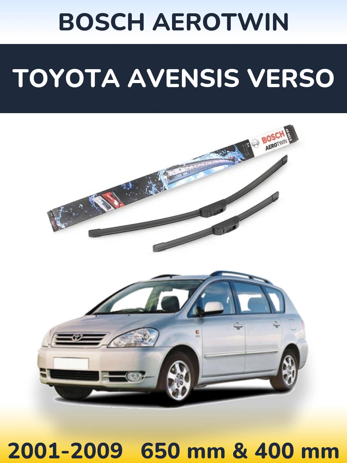 Комплект передніх щіток BOSCH AeroTwin 650 & 400 мм для Toyota Avensis Verso 2001-2009
