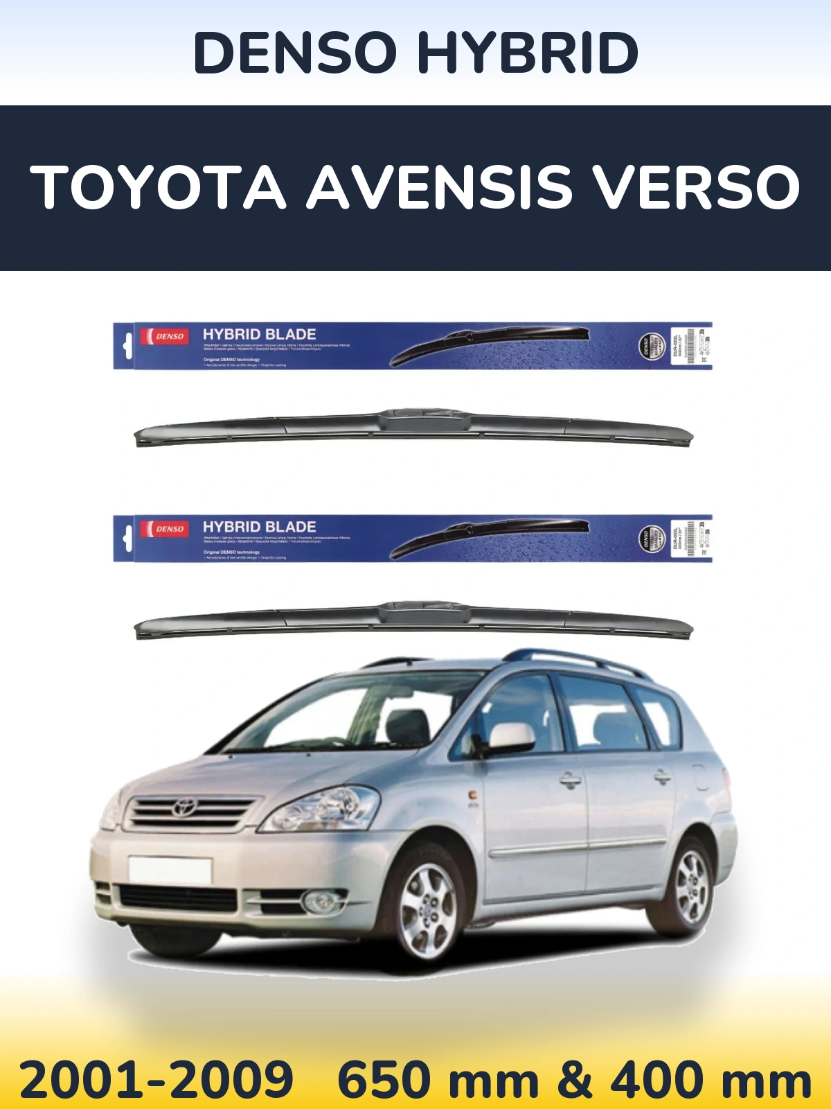 Sada předních stěračů Denso Hybrid 650 a 400 mm pro Toyota Avensis Verso 2001-2009
