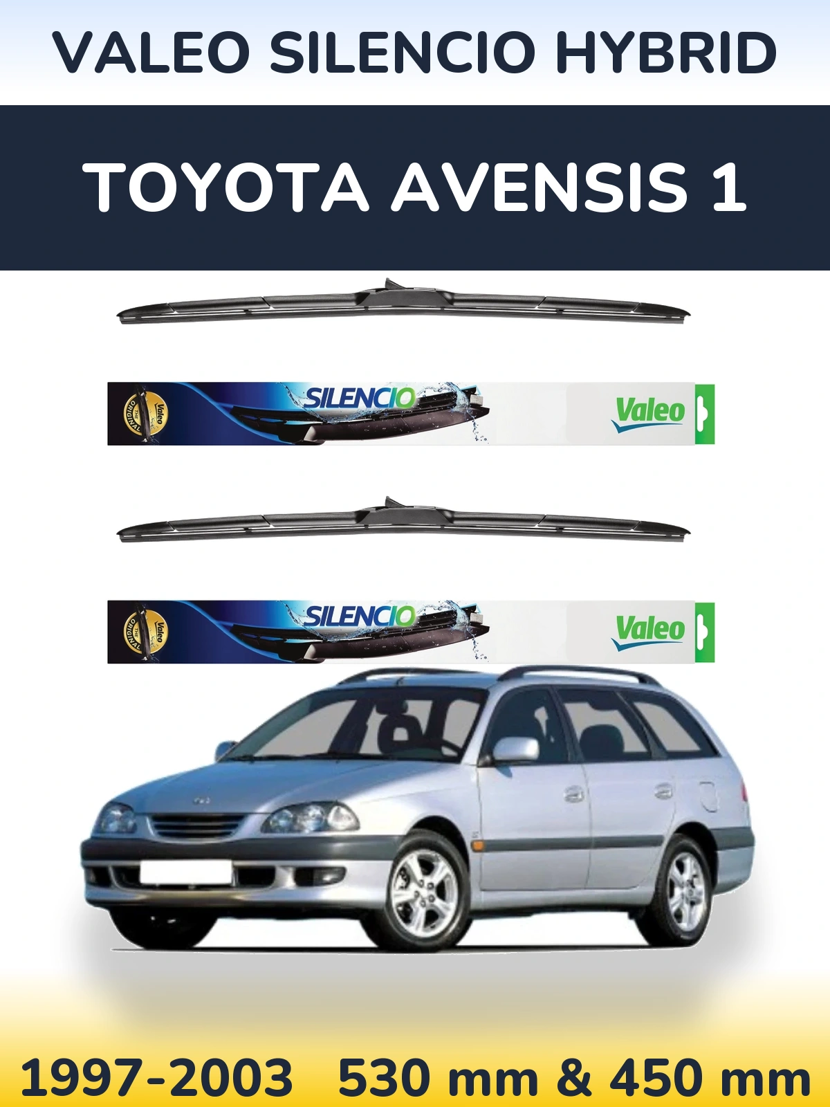 Sada předních stěračů Valeo Silencio Hybrid 530 a 450 mm pro Toyota Avensis 1 1997-2003