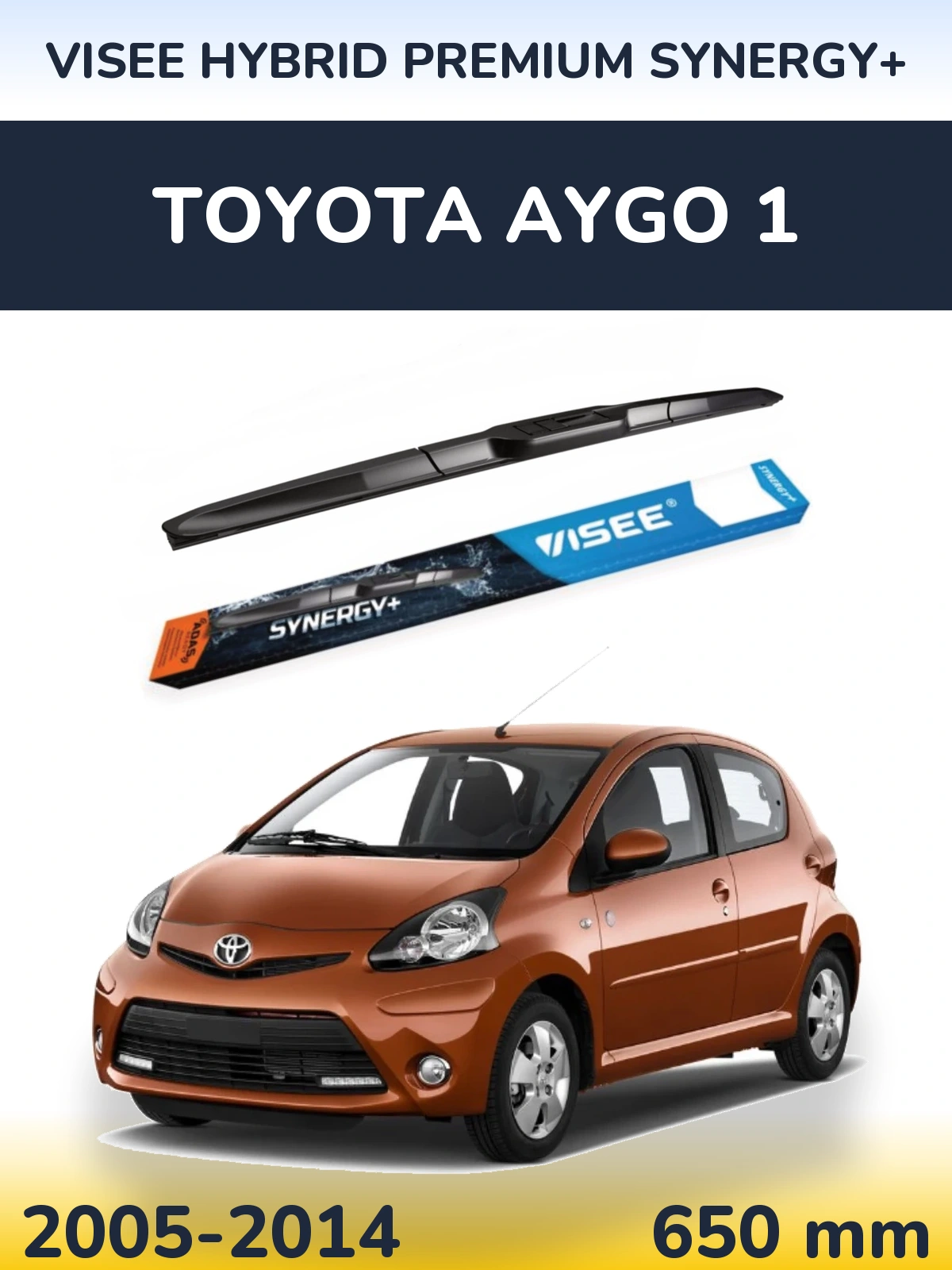 Přední stěrač VISEE HYBRID PREMIUM SYNERGY+ 650 mm pro Toyota Aygo 1 2005-2014