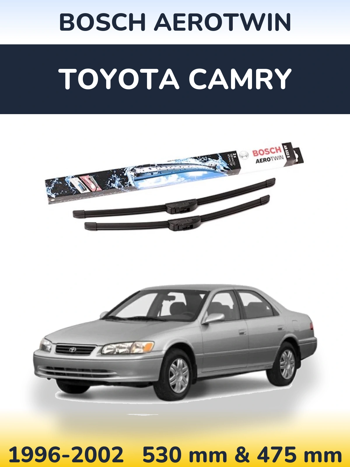 Комплект передніх щіток BOSCH AeroTwin 530 & 475 мм для Toyota Camry 1996-2002