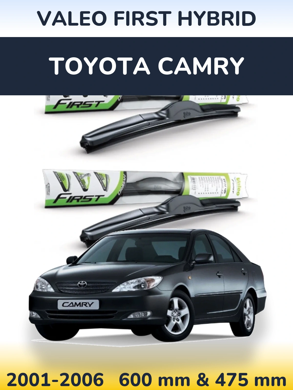 Sada předních stěračů Valeo First Hybrid 600 a 475 mm pro Toyota Camry 2001-2006