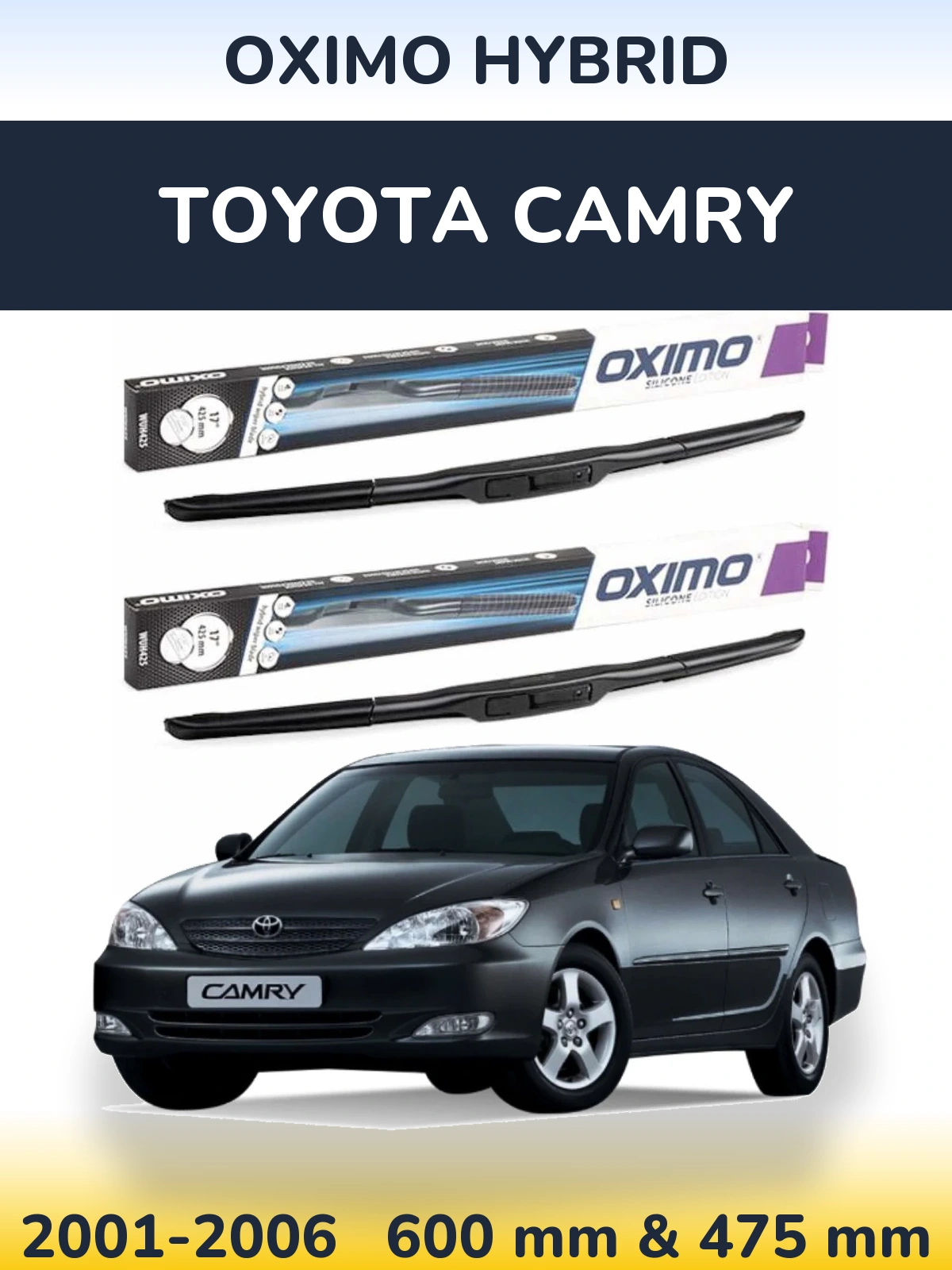 Комплект передніх щіток Oximo Hybrid 600 & 475 мм для Toyota Camry 2001-2006