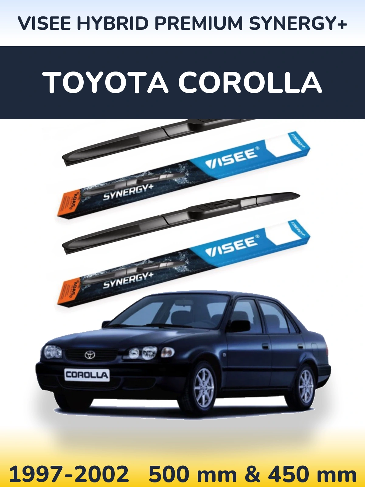 Комплект передніх щіток VISEE HYBRID PREMIUM SYNERGY+ 500 & 450 мм для Toyota Corolla 1997-2002